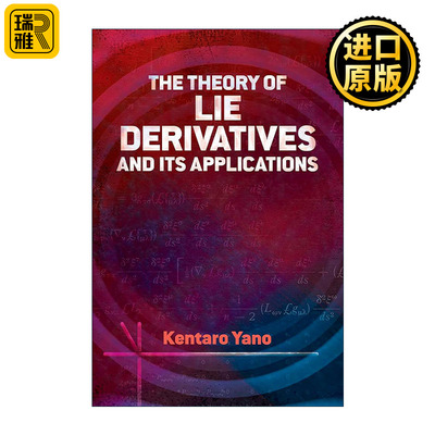 英文原版 The Theory of Lie Derivatives and Its Applications 李导数理论及其应用 数学 世界微分几何领域专家之一矢野健太郎