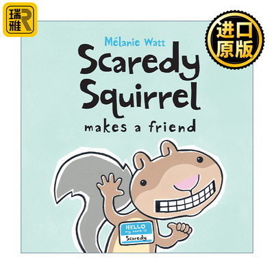 英文原版 Scaredy Squirrel Makes a Friend 胆小的松鼠交朋友 英文版 儿童绘本