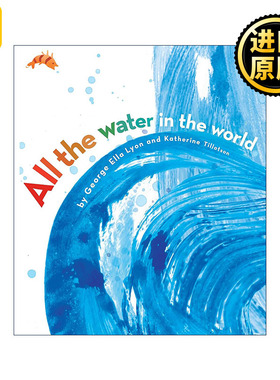 英文原版 All the Water in the World 水的旅行 精装图画书 美国图书馆协会年度好书 美国CCBC选择奖 英文版 进口英语原版书籍