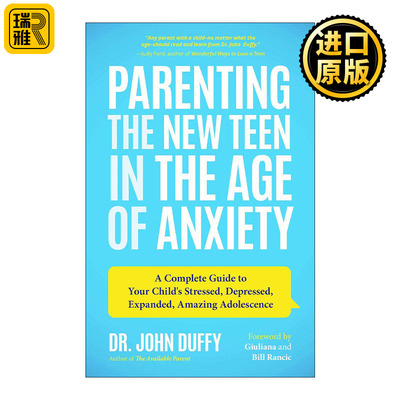 Parenting the New Teenager 养育焦虑时代的新青少年 育儿指南 John Duffy