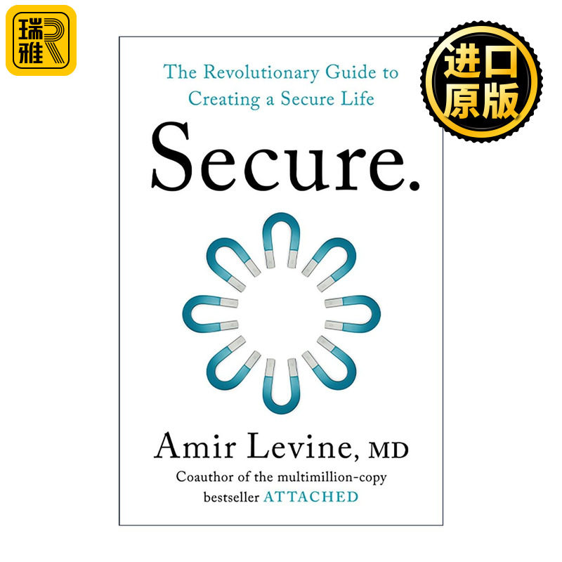英文原版 Secure 安全型依恋 创造安全生活的实用指南 关系的重建作者阿米尔?莱文 精装 英文版 进口英语原版书籍