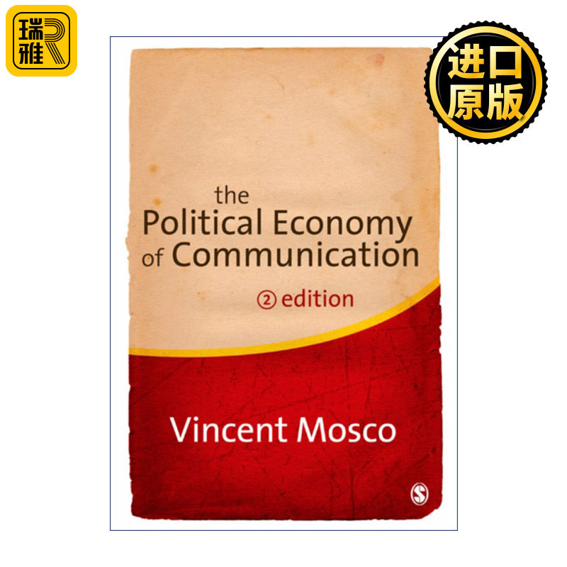 The Political Economy of Communication 传播政治经济学 文森特·莫斯可
