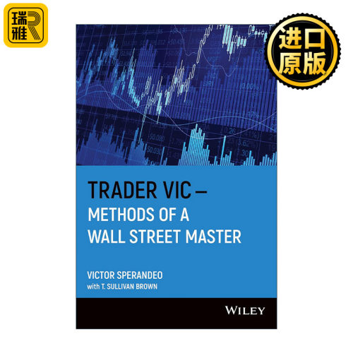 Trader Vic 专业投机原理 华尔街终结者Victor Sperandeo维克多斯波朗迪