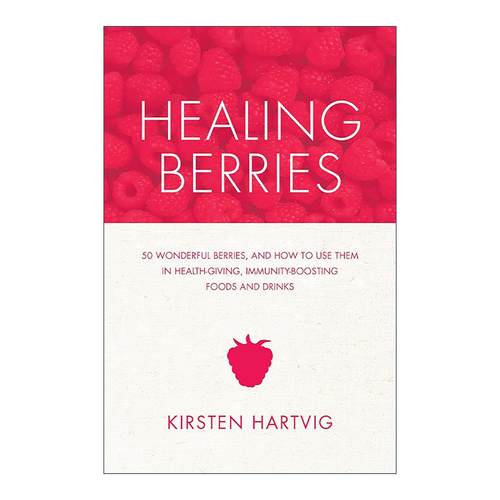 英文原版 Healing Berries 治疗浆果 50种奇妙的浆果及其健康美食食谱 烹饪指南 Kirsten Hartvig 英文版 进口英语原版书籍