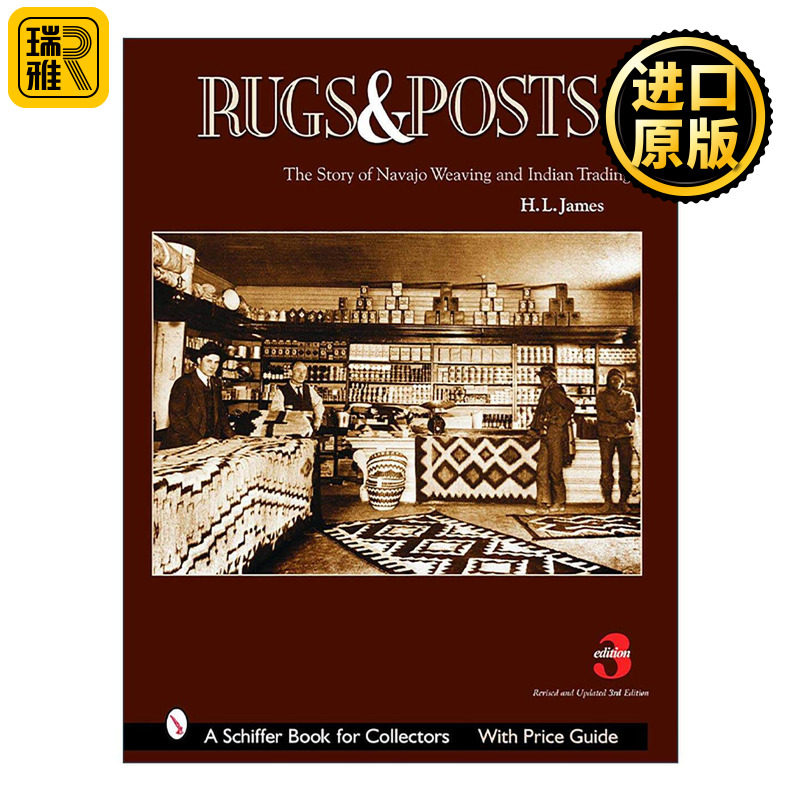 英文原版 Rugs and Posts 地毯和柱子 纳瓦霍编织的故事和印第安商人的角色 含设计图案 H.L. James 英文版 进口英语原版书籍