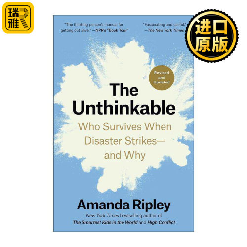 英文原版 The Unthinkable Revised and Updated 当灾难降临 灾难来临时谁能幸存 为什么 修订更新版 Amanda Ripley里普利 英文版