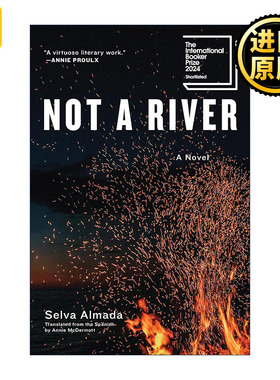 Not a River 不是一条河 2024布克奖短名单 Selva Almada