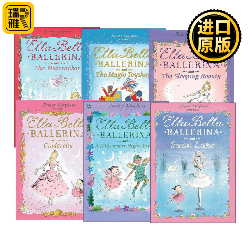 英文原版绘本 Ella Bella Ballerina 艾拉贝拉芭蕾舞女系列6册 天鹅湖 灰姑娘 仲夏夜之梦 胡桃夹子 英文版 进口英语原版书籍