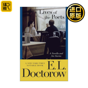 Lives of the Poets 诗人的生活 笔会/福克纳奖得主E. L. Doctorow多克托罗小说集 英文原版文集书籍