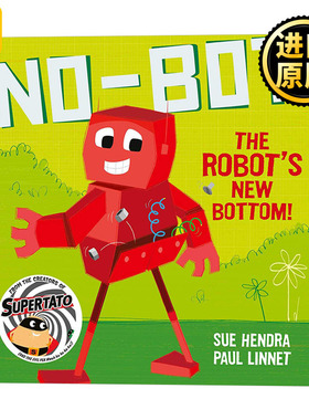 No-Bot the Robot's New Bottom 机器人的新屁股 Sue Hendra 系列绘本