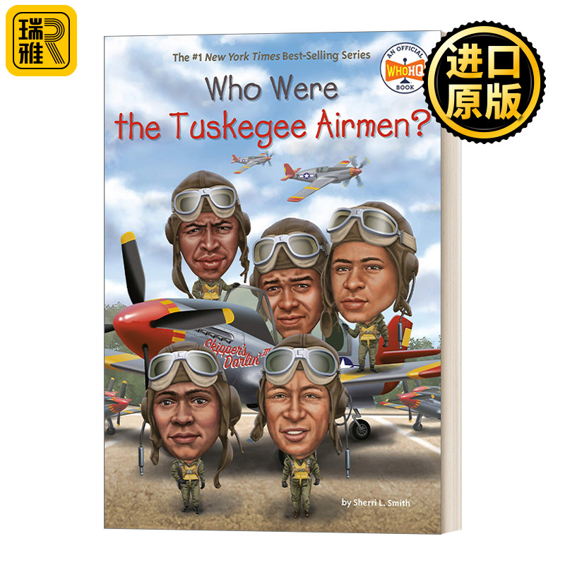 Who Were the Tuskegee Airmen Who Was