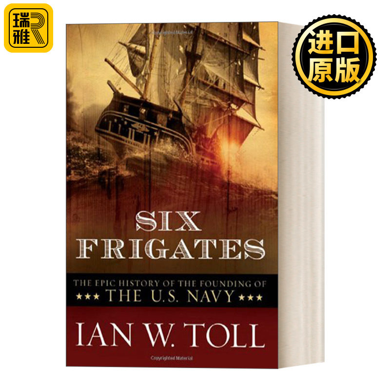 Six Frigates 六舰 美国海军的诞生与一个国家的起航