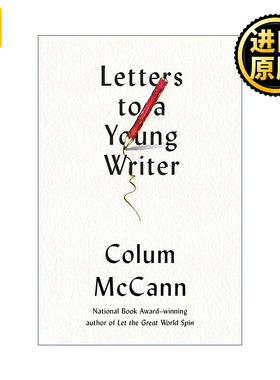 Letters to a Young Writer 给青年作家的信 Colum McCann科伦•麦凯恩 精装