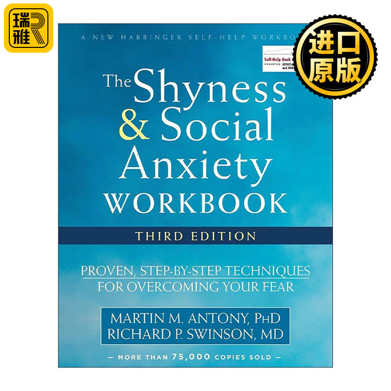 英文原版 The Shyness and Social Anxiety Workbook 心理自助 羞涩与社交焦虑 第三版 马丁?M.安东尼 英文版 进口英语原版书籍