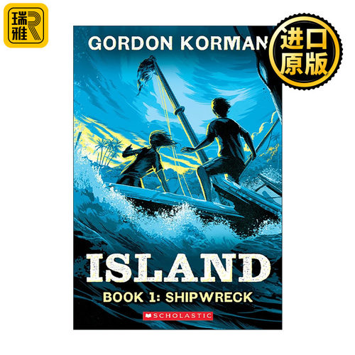 英文原版 Shipwreck 孤岛三部曲第一卷 船难 青少年冒险小说 Gordon Korman 英文版 进口英语原版书籍