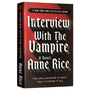 夜访吸血鬼 英文原版 Interview With The Vampire 吸血鬼编年史1 吸血鬼之母 英文版进口同名电影原著小说书 安妮赖斯