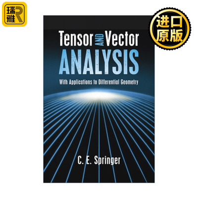 英文原版 Tensor and Vector Analysis 张量与矢量分析 在微分几何中的应用 数学教授C. E. Springer 英文版 进口英语原版书籍