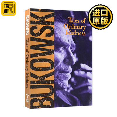 Tales of Ordinary Madness 常态的疯狂 Charles Bukowski查尔斯·布可夫斯基