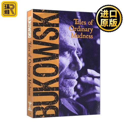 Tales of Ordinary Madness 常态的疯狂 Charles Bukowski查尔斯·布可夫斯基
