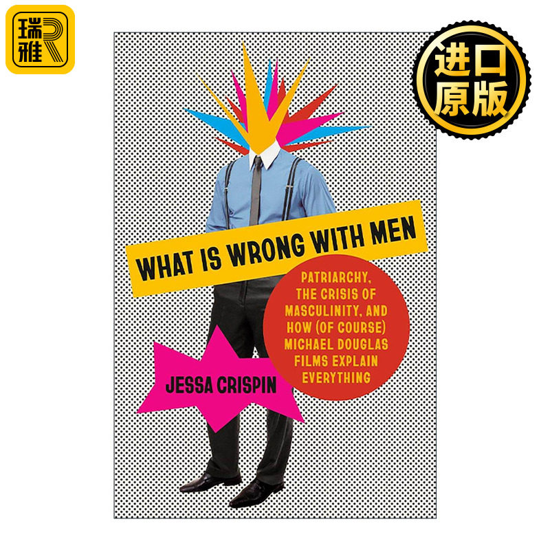 英文原版 What Is Wrong with Men 男性怎么了 父权制 男子气概的危机及迈克尔·道格拉斯电影的诠释 精装英文版进口英语原版书籍