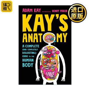 Kay's Anatomy 凯的解剖学 人体指南完整版 精装 Adam Kay
