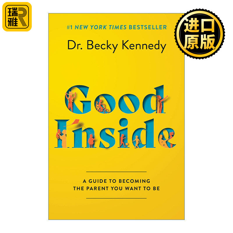 Good Inside 成为你想成为的父母 如何养育心理健康的孩子 精装