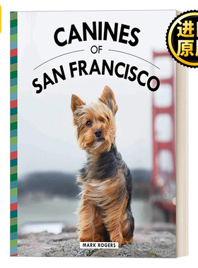 Canines of San Francisco 旧金山的狗狗 摄影写真集 精装 英文原版