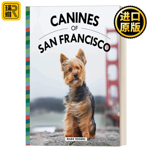 Canines of San Francisco 旧金山的狗狗 摄影写真集 精装 英文原版