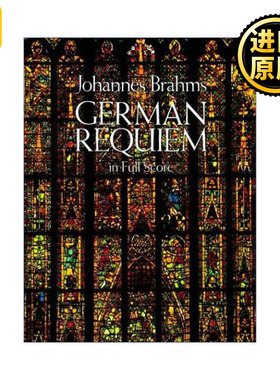 German Requiem in Full Score 约翰内斯·勃拉姆斯德意志安魂曲全谱 Johannes Brahms
