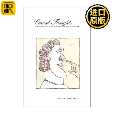 Carnal Thoughts 肉体的思维 具身性与运动图像文化 电影和媒体理论家Vivian Sobchack