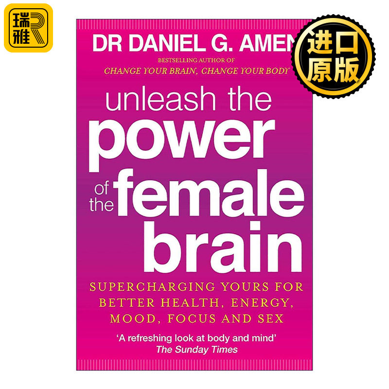 英文原版 Unleash the Power of the Female Brain 女性脑 如何激发潜能 美国大脑健康之父亚蒙博士Daniel G. Md Amen 进口英语原