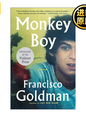 Monkey Boy 猴子男孩 普利策奖入围 念及她名作者Francisco Goldman