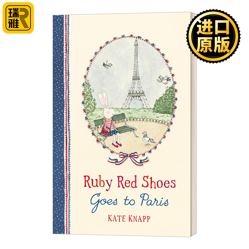 红鞋子露比游巴黎 Ruby Red Shoes Goes To Paris精装 Kate Knapp-封面