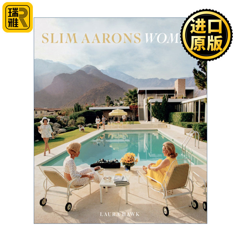 Slim Aarons: Women 美国传奇摄影师斯利姆·阿伦斯女性摄影作品集 精装艺术图册