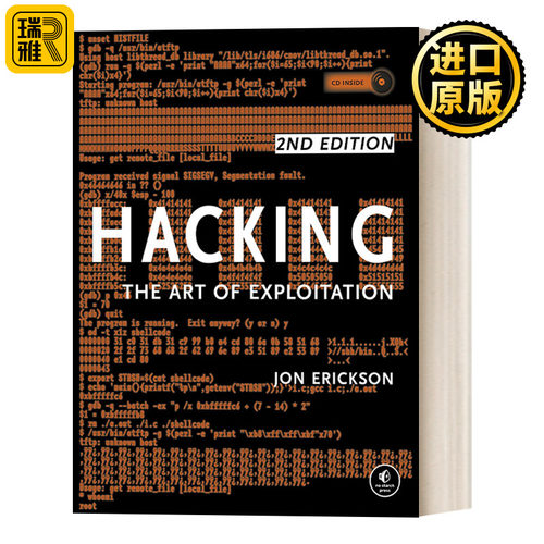 Hacking, 2nd Edition: The Art of Exploitation 黑客之道:漏洞发掘的艺术(第二版)  计算机 技术 Jon Erickson