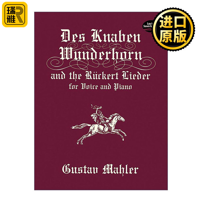 英文原版 Des Knaben Wunderhorn and the Rückert Lieder for Voice and Piano 少年的魔角与吕克尔特人声与钢琴曲谱英文版进口
