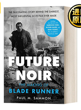 英文原版 Future Noir Revised and Updated Edition 银翼杀手电影制作指南 英文版 Paul M. Sammon 进口英语原版书籍