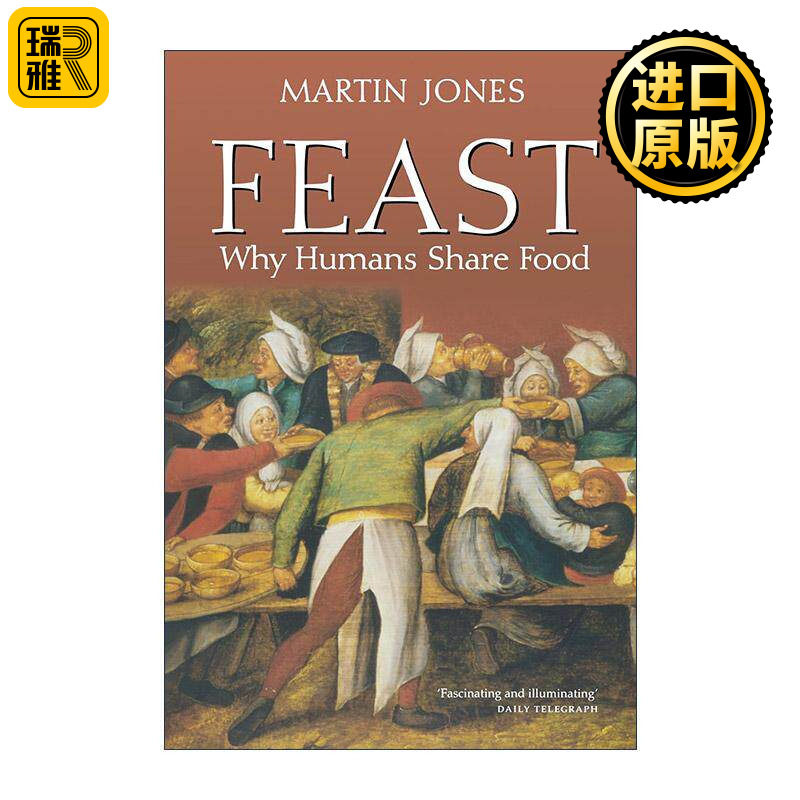 英文原版 Feast 饭局的起源 我们为什么喜欢分享食物 马丁?琼斯 英文版 进口英语原版书籍
