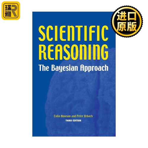 英文原版 Scientific Reasoning 科学推理 贝叶斯方法 第三版 哲学 Colin Howson 英文版 进口英语原版书籍