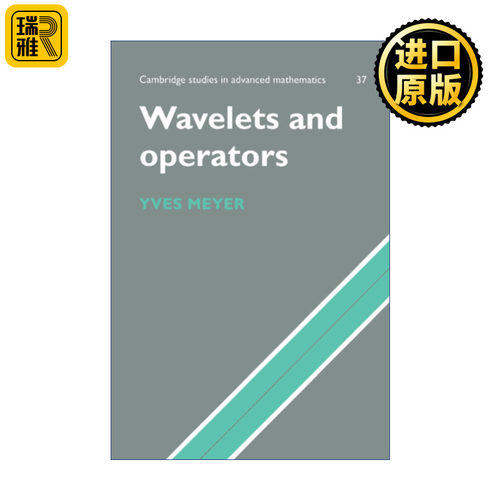 Wavelets and Operators 小波和算子 伊夫·迈耶 剑桥高等数学研究系列