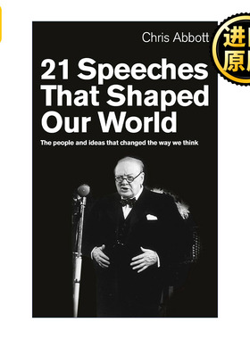 21 Speeches That Shaped Our World 21