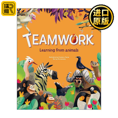英文原版 Teamwork 团结就是力量 动物王国的团队合作 儿童精装绘本 英文版 进口英语原版书籍