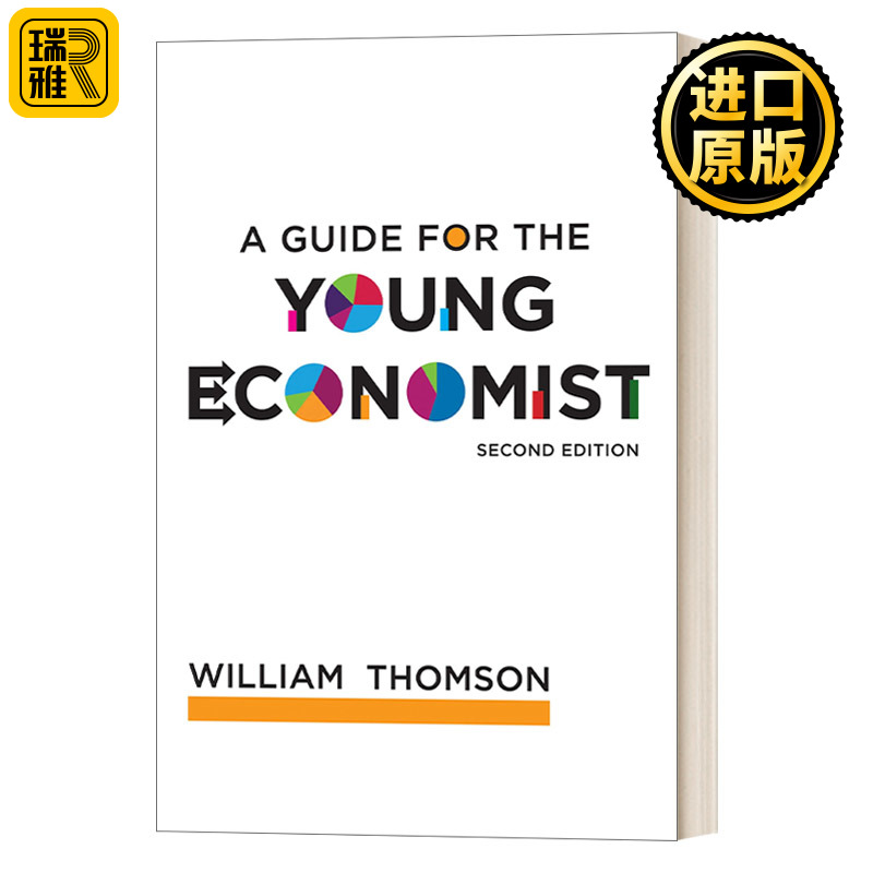 英文原版 A Guide for the Young Economist second edition The MIT Press青年经济学家指南第二版 William Thomson英文版