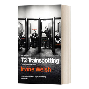 迷幻列车 T2 Trainspotting 猜火车 电影版 欧文 威尔士 时隔2 Irvine Welsh