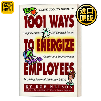 Ways to Energize Employees Bob B Nelson PhD
