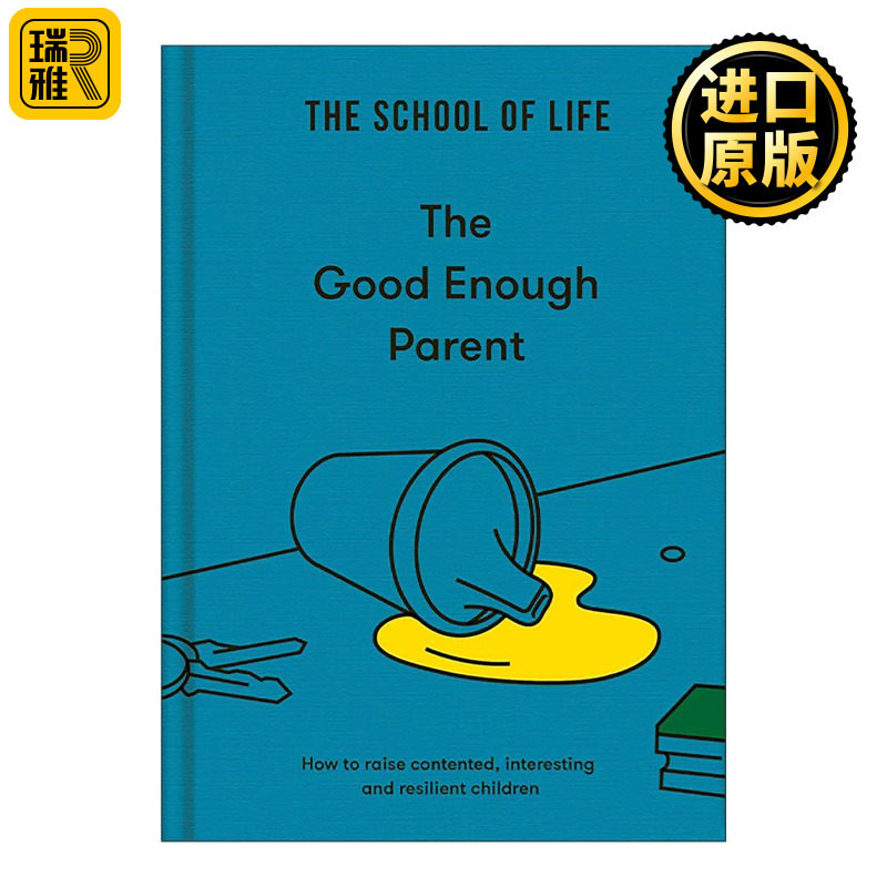 英文原版 The Good Enough Parent 足够好的父母 培养出有韧性 心态平衡的孩子 精装 人生学校系列 英文版 进口英语原版书籍