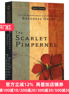 The Scarlet Pimpernel 红花侠 英文原版 百老汇音乐剧原著小说 Signet Classics 全英文版 Baroness Orczy 进口英语书籍