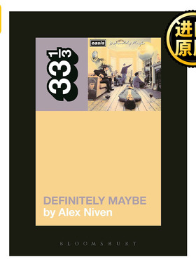 Oasis' Definitely Maybe 绿洲乐队 绝对可能 33 1/3 音乐经典系列