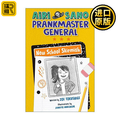 英文原版 Airi Sano Prankmaster General 01 New School Skirmish 爱丽萨诺 恶作剧之王系列1 新学校的冲突 精装 英文版 进口