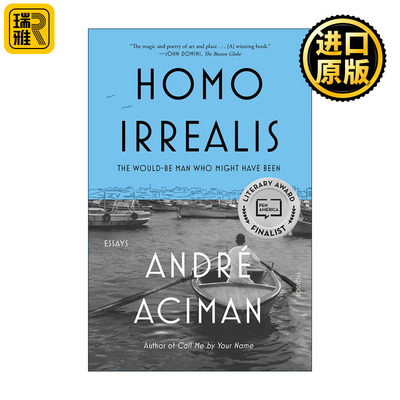 英文原版 Homo Irrealis 家园散文集 安德列·艾席蒙 请以你的名字呼唤我作者 英文版 进口英语原版书籍